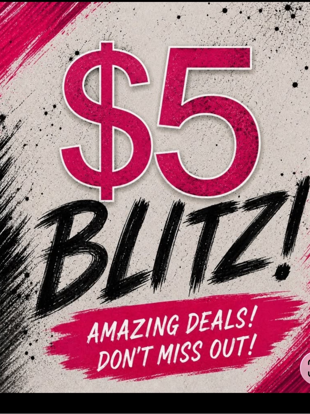 $5 deals on the blitz